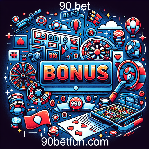 Descubra a Categoria de Bônus da 90 Bet e Amplie Suas Chances de Ganhar